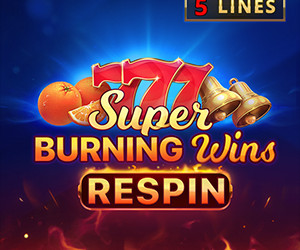 Super Burning Wins: Respin